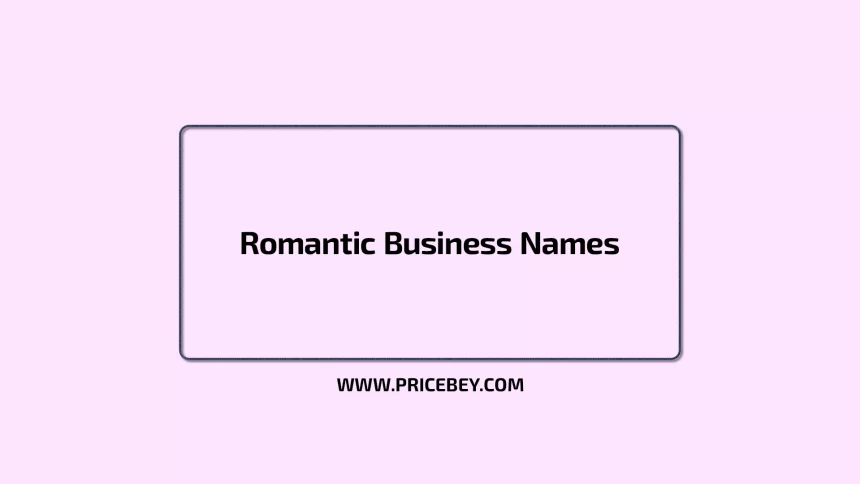 Romantic Business Names