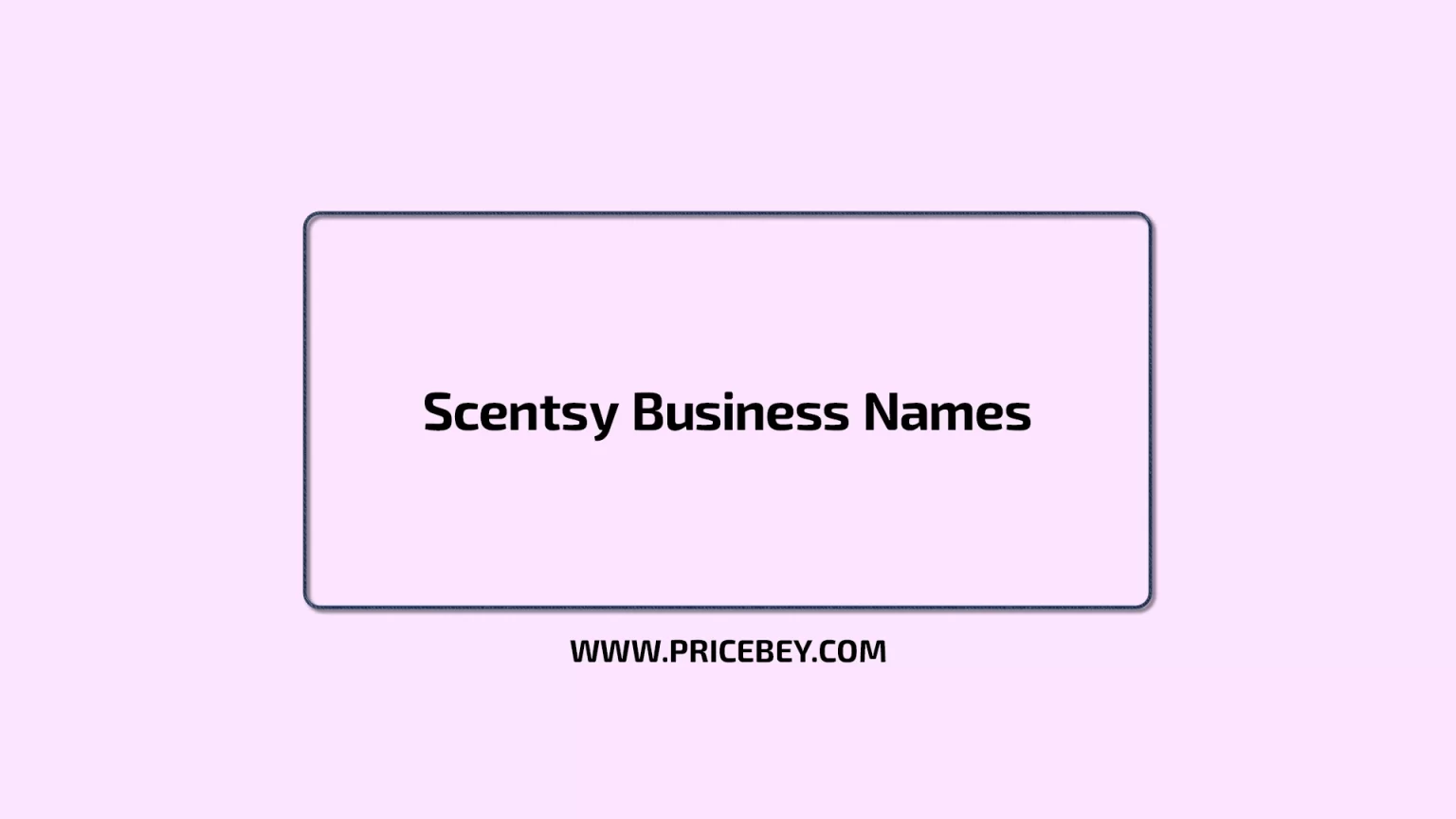 Scentsy Business Names