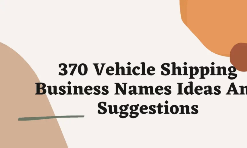 200 best shipping business name ideas generator