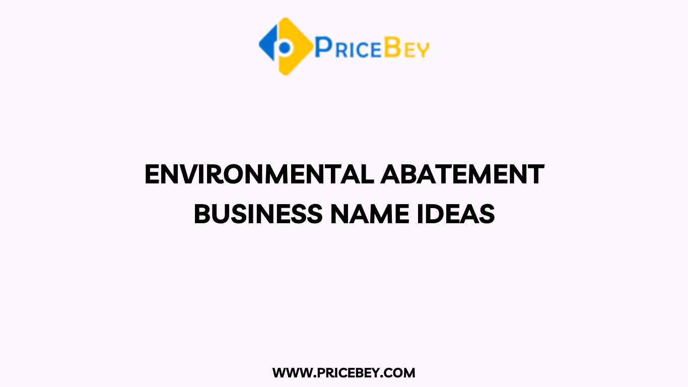 Environmental Abatement Business Name Ideas